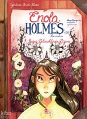 Enola Holmes’un Maceraları 3 - Beyaz Gelinciklerin Gizemi
