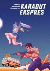 Karadut Ekspres 2 : Virajlar, Rampalar, Canavarlar