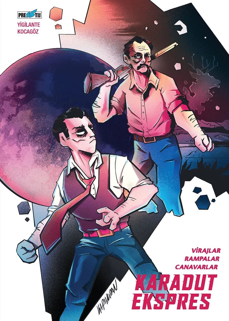 Karadut Ekspres 2 : Virajlar, Rampalar, Canavarlar (Sert Kapak)