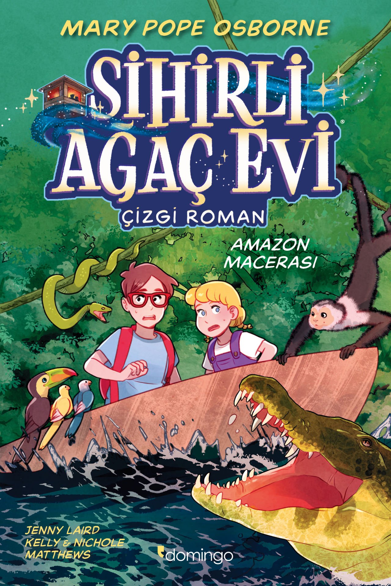 Sihirli Ağaç Evi Cilt 6 - Amazon Macerası