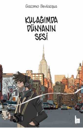 Kulağımda Dünyanın Sesi - Sert Kapak