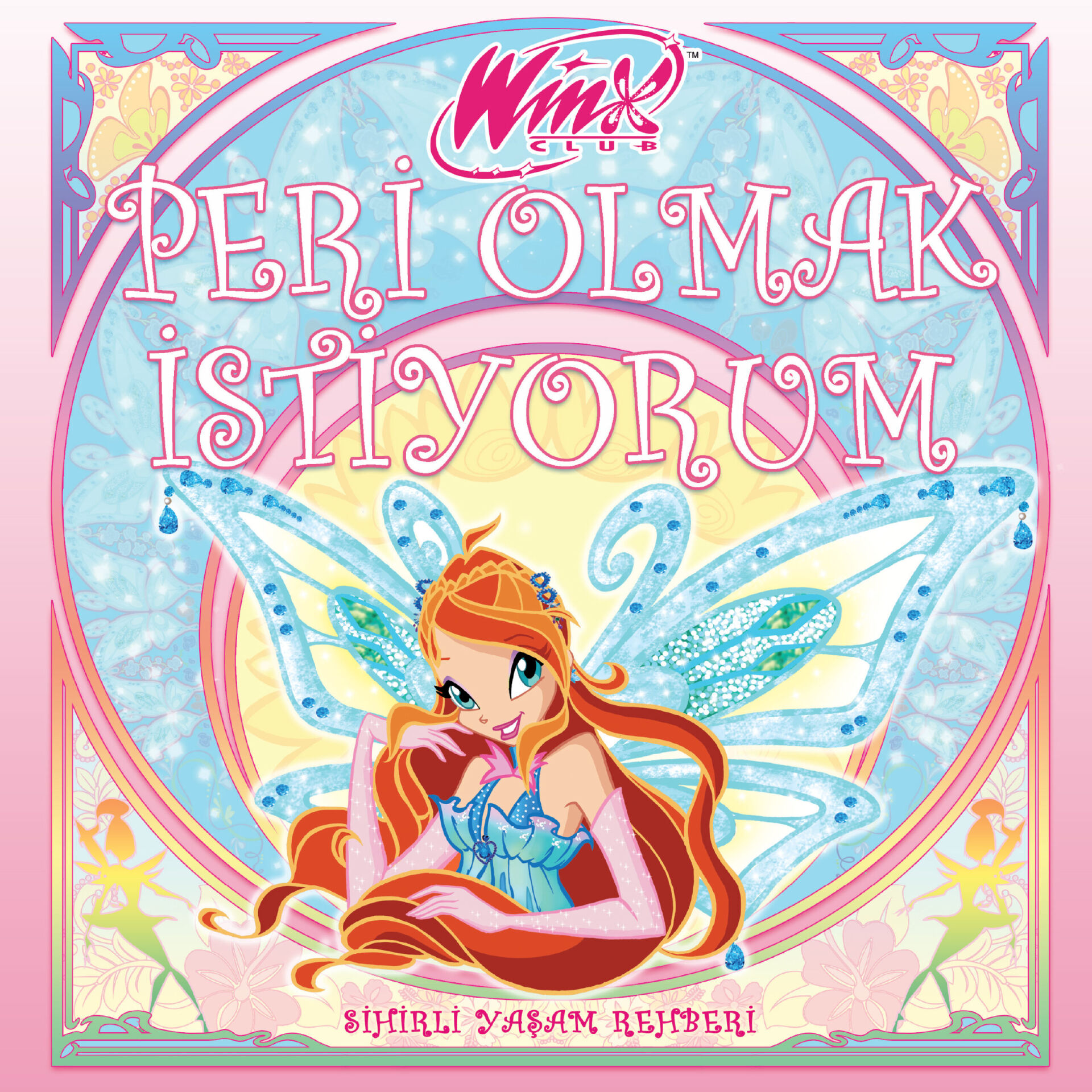 Winx Club : Peri Olmak İstiyorum