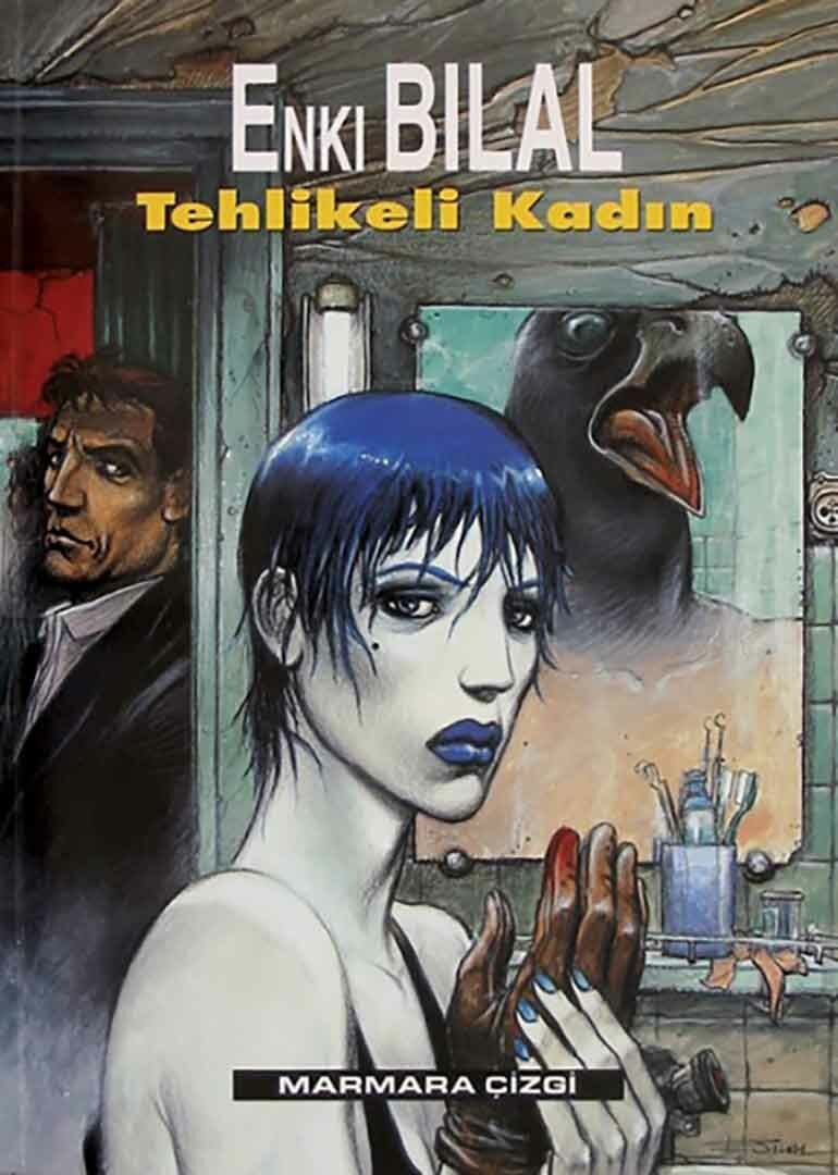 Enki Bilal - Nikopol Üçlemesi 2. Kitap - Tehlikeli Kadın