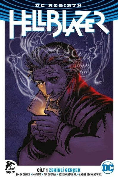 Hellblazer (DC Rebirth) Cilt 1 - Zehirli Gerçek