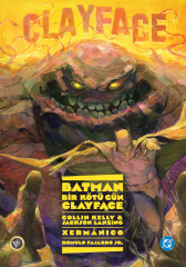 Batman : Bir Kötü Gün - Clayface