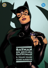 Batman : Bir Kötü Gün - Catwoman