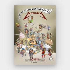 Gitaristler Tefrikası - 1   APTULOPEDİ  - Çizgili Rock ’n’ Roll Ansiklopedisi