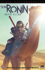 Ninja Kaplumbağalar - Son Ronin Kayıp Yıllar Sayı 5