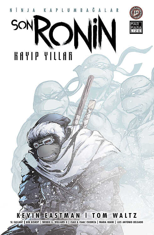 Ninja Kaplumbağalar - Son Ronin Kayıp Yıllar Özel Edisyon