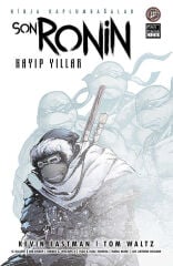 Ninja Kaplumbağalar - Son Ronin Kayıp Yıllar Özel Edisyon