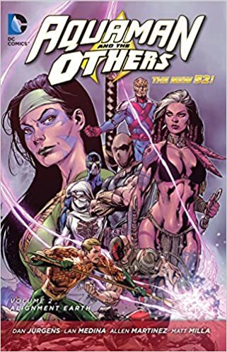 Aquaman and the Others Vol. 2: Alignment Earth