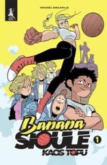 Banana Sioule - Kaos Topu 1. Cilt