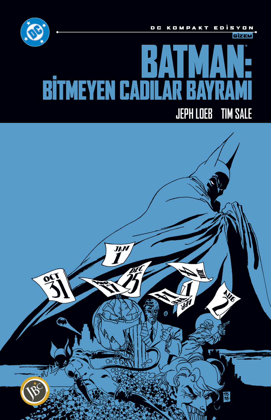 Batman : Bitmeyen Cadılar Bayramı (DC Kompakt Edisyon)