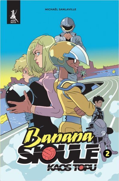 Banana Sioule - Kaos Topu 2. Cilt