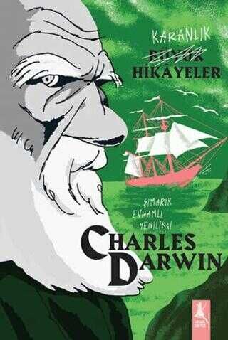 Karanlık Büyük Hikayeler - Charles Darwin