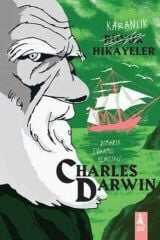 Karanlık Büyük Hikayeler - Charles Darwin