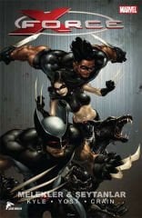 X-Force Cilt 1 - Melekler ve Şeytanlar