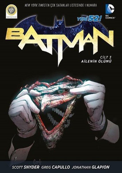 Batman : Yeni 52 Cilt 3 - Ailenin Ölümü