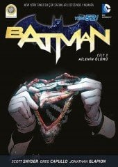 Batman : Yeni 52 Cilt 3 - Ailenin Ölümü