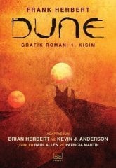 Dune Grafik Roman : 1. Kısım