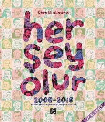 Her Şey Olur 2008-2018