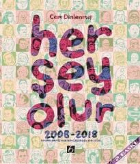 Her Şey Olur 2008-2018