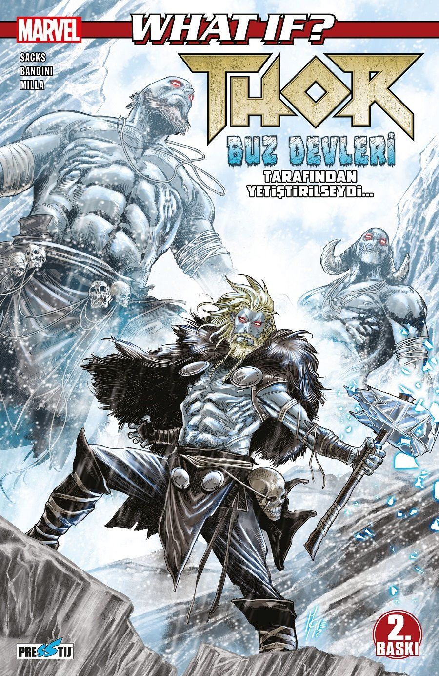 What If? Thor Buz Devleri Tarafından Yetiştirilseydi (2.Baskı)