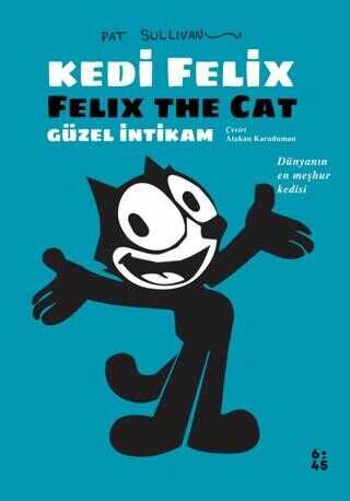 Kedi Felix - Güzel İntikam