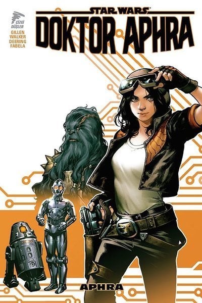 Star Wars Doktor Aphra Cilt 1 - Aphra