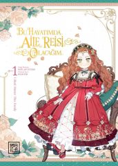 Bu Hayatımda Aile Reisi Olacağım Cilt 1