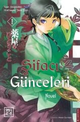 Şifacı Günceleri Cilt 1 (Light Novel)