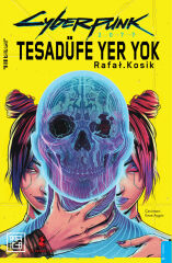 Cyberpunk 2077 : Tesadüfe Yer Yok (Light Novel)