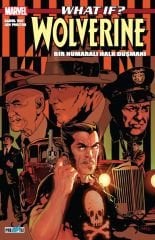 What If? Wolverine Bir Numaralı Halk Düşmanı