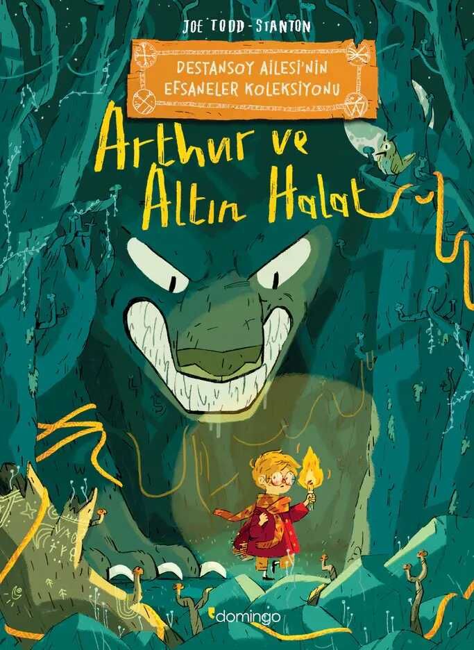 Arthur ve Altın Halat : Destansoy Ailesi'nin Efsaneler Koleksiyonu 1