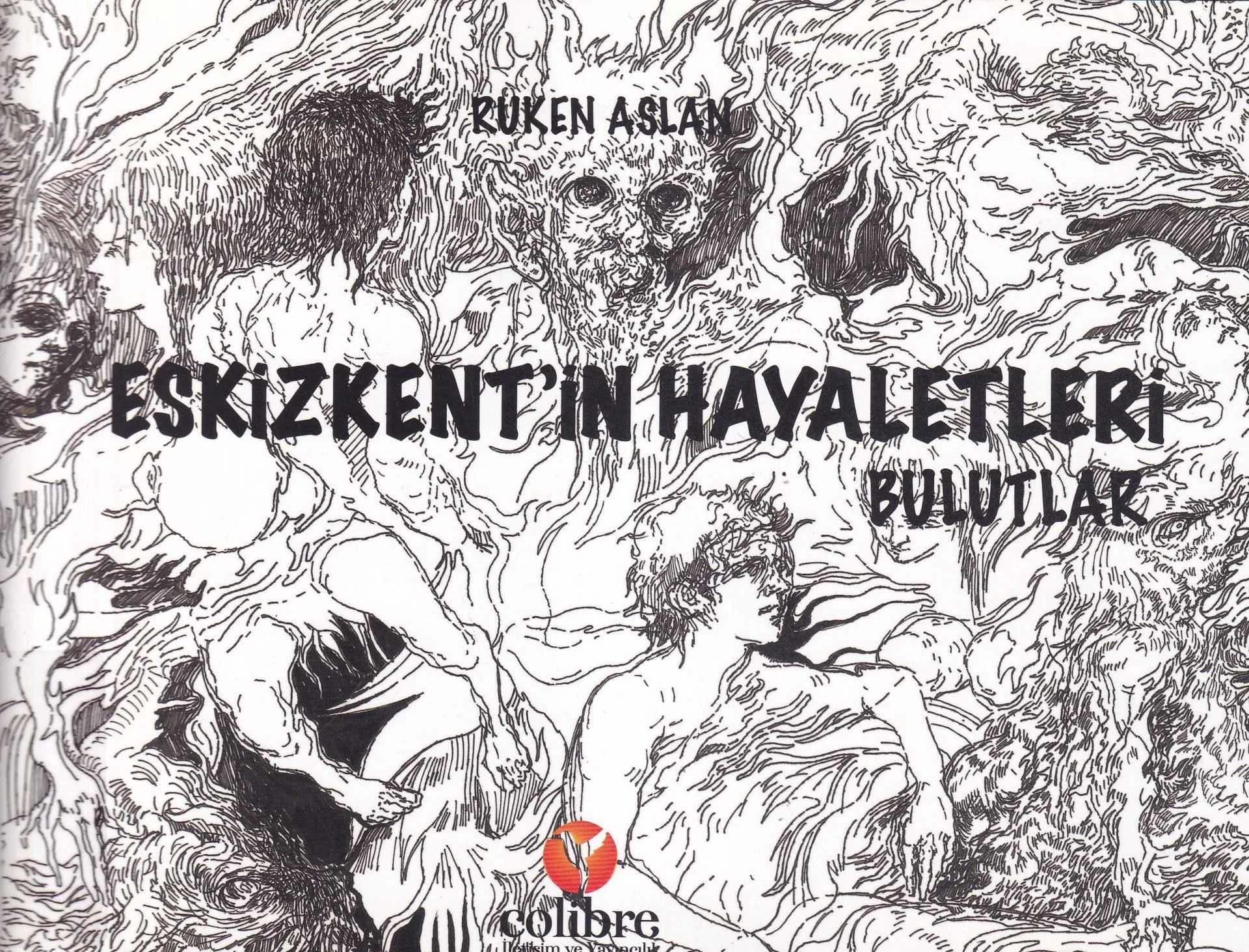 Eskizkent'in Hayaletleri : Bulutlar