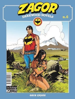 Zagor Darkwood Novels Sayı 6
