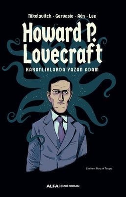 Howard P. Lovecraft - Karanlıklarda Yazan Adam