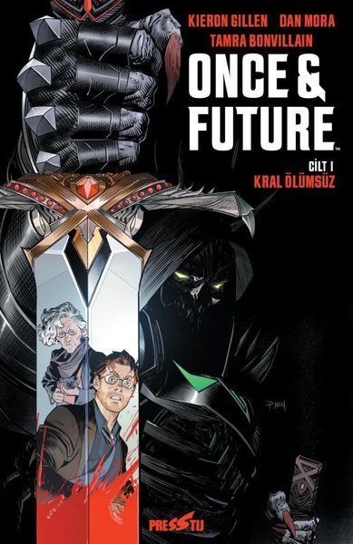 Once & Future Cilt 1 - Kral Ölümsüz