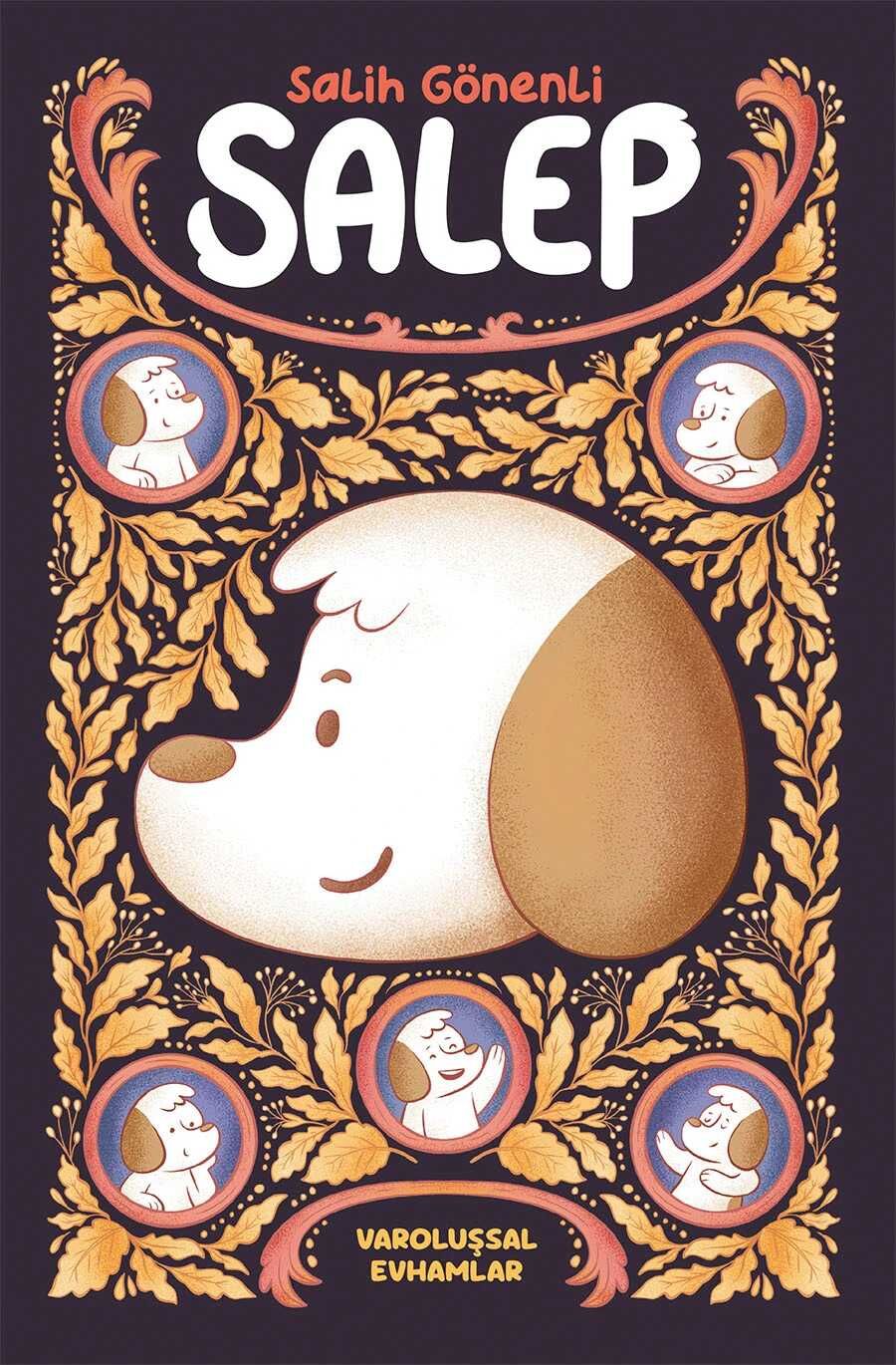 Salep : Varoluşsal Evhamlar