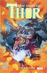 Mighty Thor Vol. 4: The War Thor