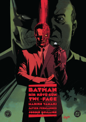 Batman Bir Kötü Gün : Two-Face