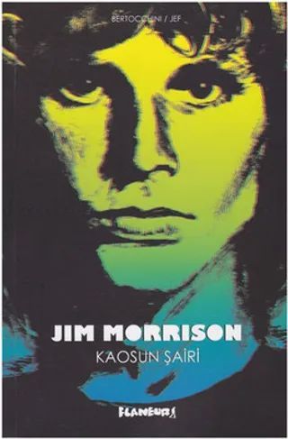 Jim Morrison - Kaosun Şairi