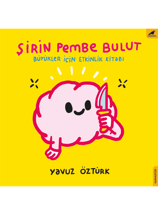 Şirin Pembe Bulut – Büyükler İçin Etkinlik Kitabı