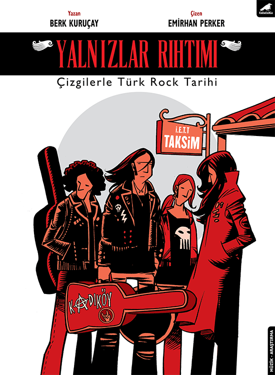 Yalnızlar Rıhtımı – Çizgilerle Türk Rock Tarihi