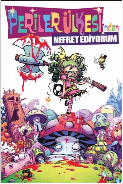 Periler Ülkesinden Nefret Ediyorum  Cilt 1 - Sonsuza Dek Deli
