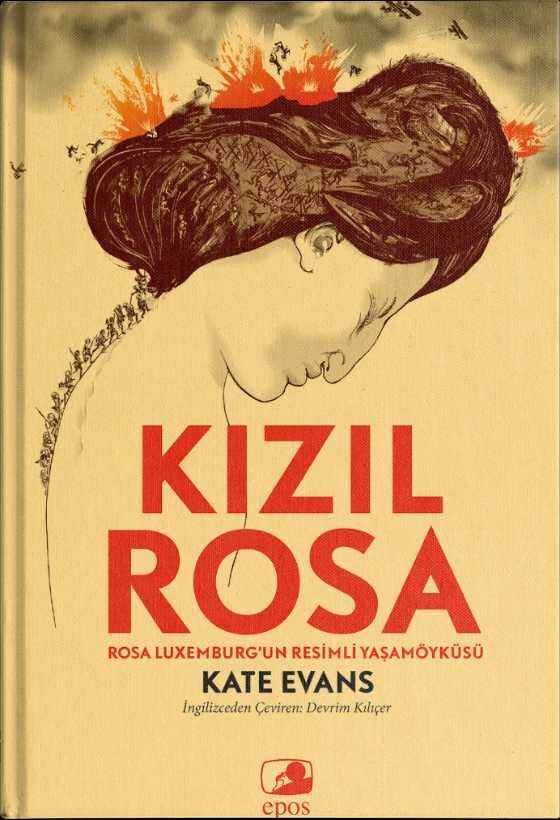 Kızıl Rosa : Rosa Luxemburg'un Resimli Yaşamöyküsü