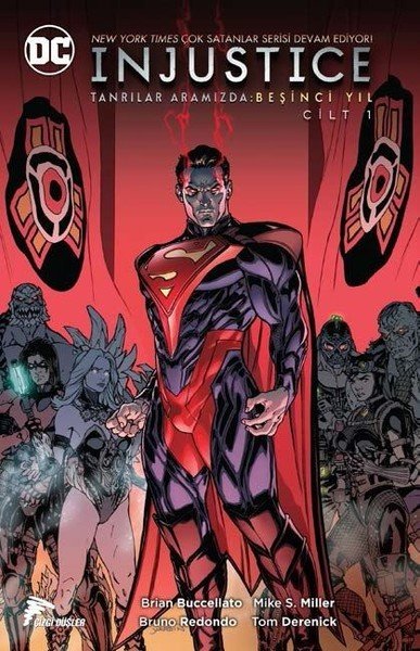 Injustice Yıl 5 Cilt 1