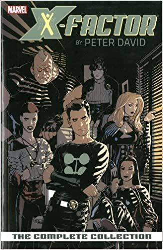 X-Factor by Peter David: The Complete Collection Volume 1
