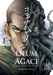 Ölüm Ağacı : Ölüler Diyarının Meyvesi Cilt 1