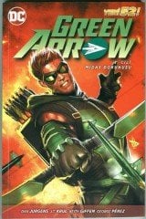 Green Arrow Cilt 1 - Midas Dokunuşu
